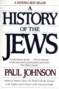 A History of the Jews - Paul Johnson